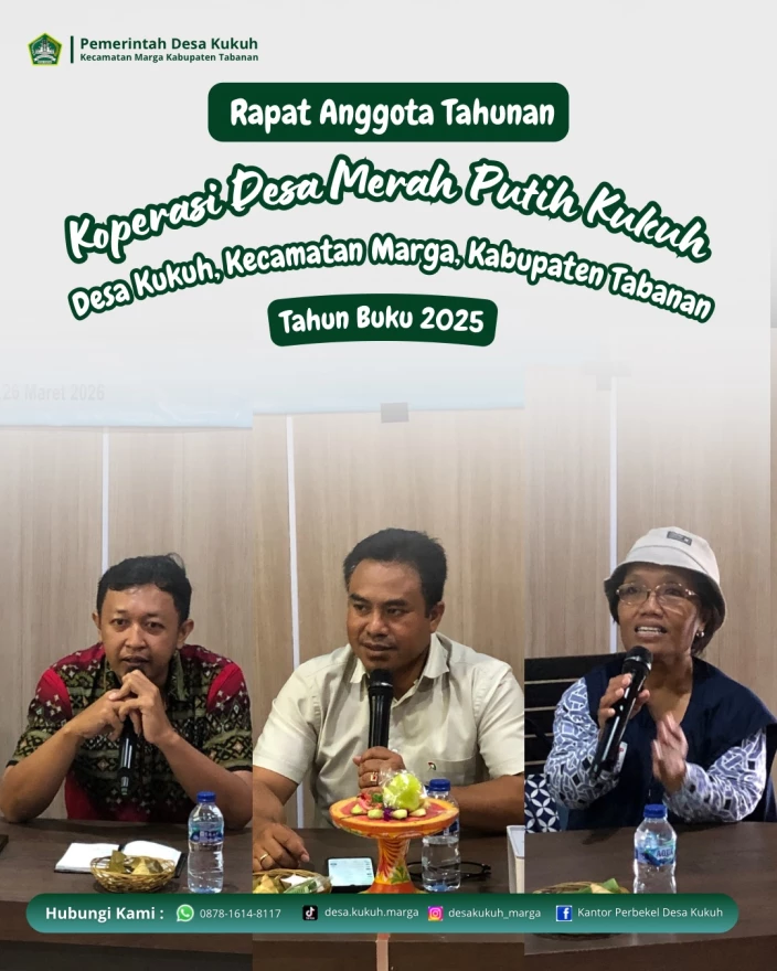PELAKSANAAN RAPAT ANGGOTA TAHUNAN (RAT) KOPERASI DESA MERAH PUTIH KUKUH TAHUN BUKU 2025