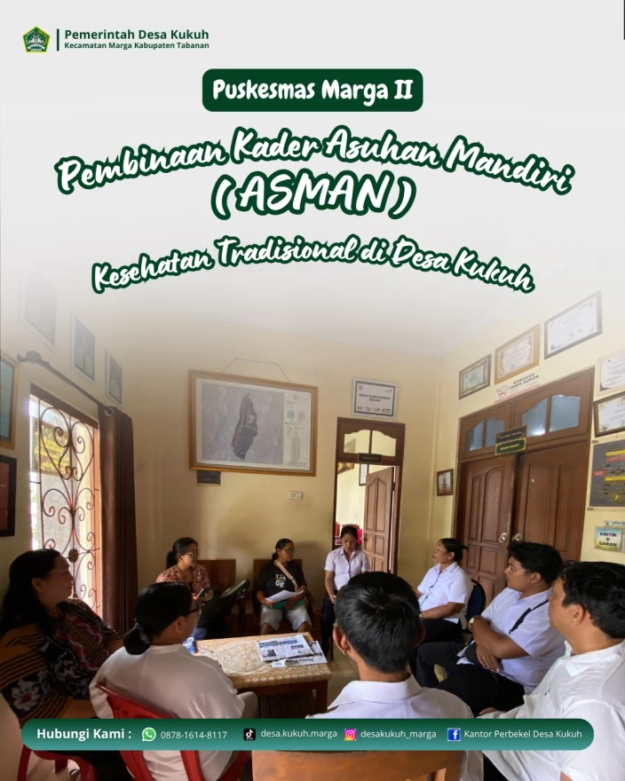 PEMBINAAN KADER KESEHATAN TRADISIONAL, DUKUNG KESEHATAN MANDIRI MASYARAKAT DESA KUKUH